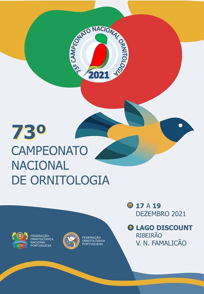 73º Campeonato Nacional de Ornitologia, V. N. Famalicão, 2021